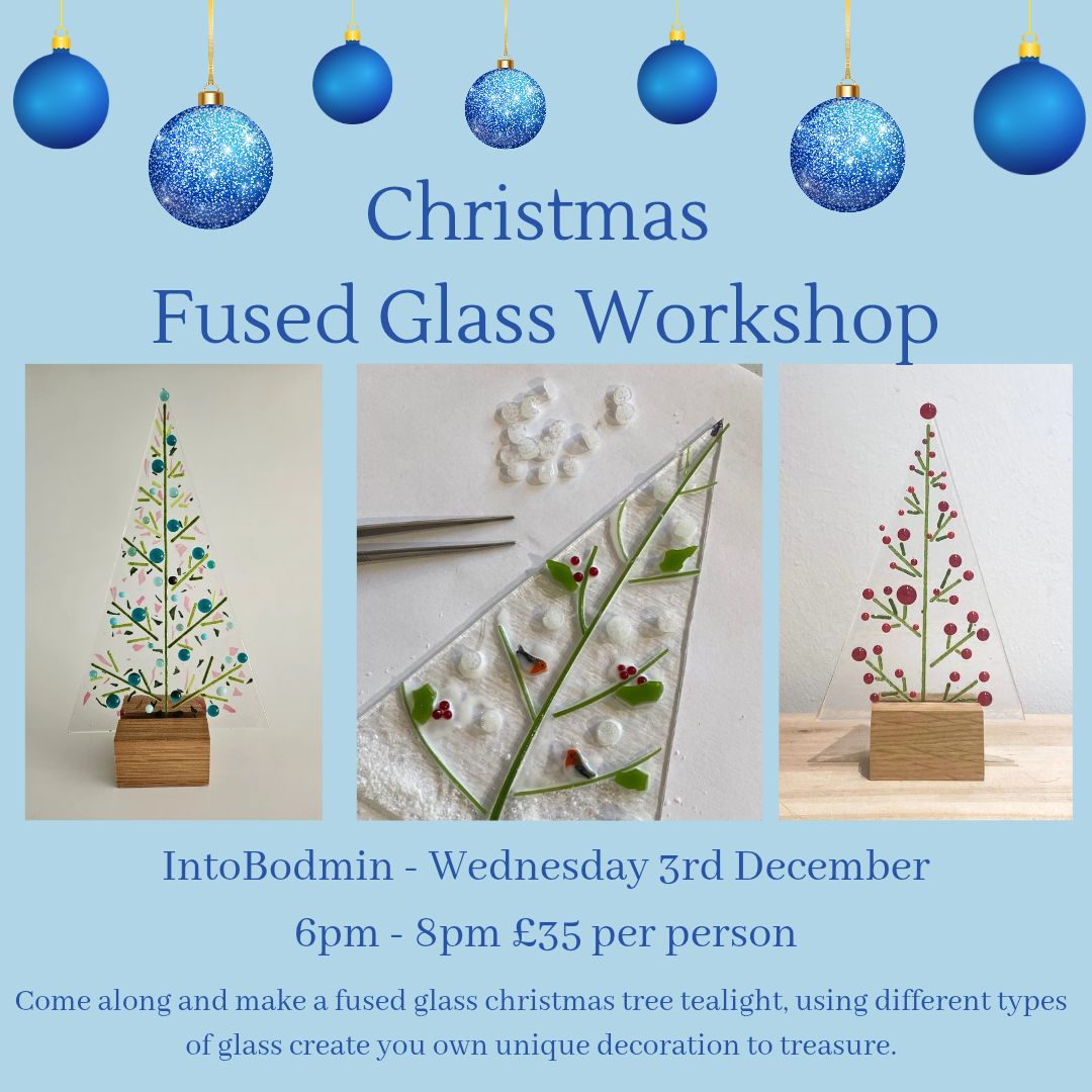 IntoBodmin - Christmas Fused Glass Workshop